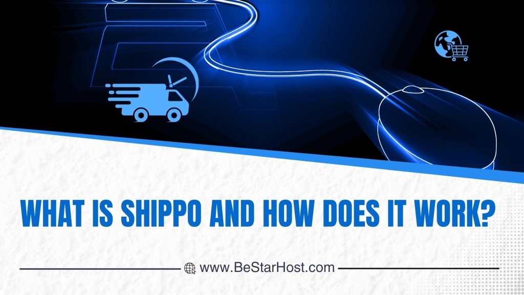 What is Shippo and How Does it Work?