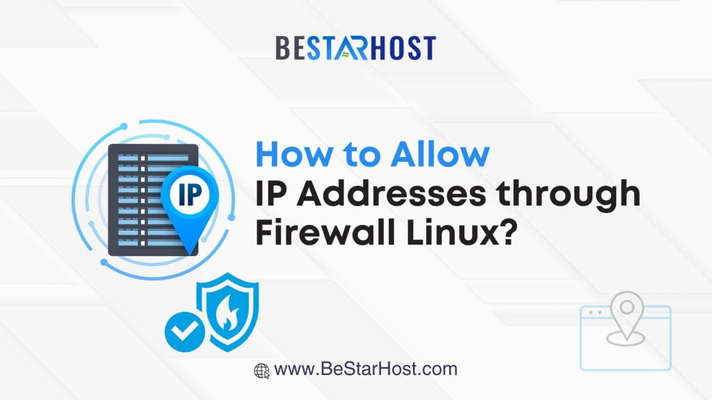 How to Allow IP Addresses through Firewall Linux?