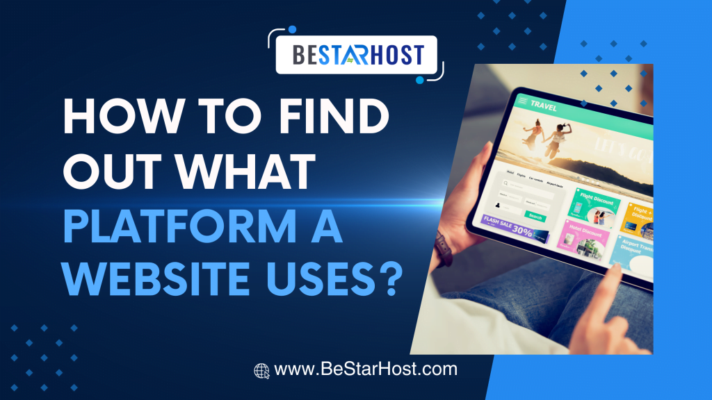 How to Find Out What Platform a Website Uses?