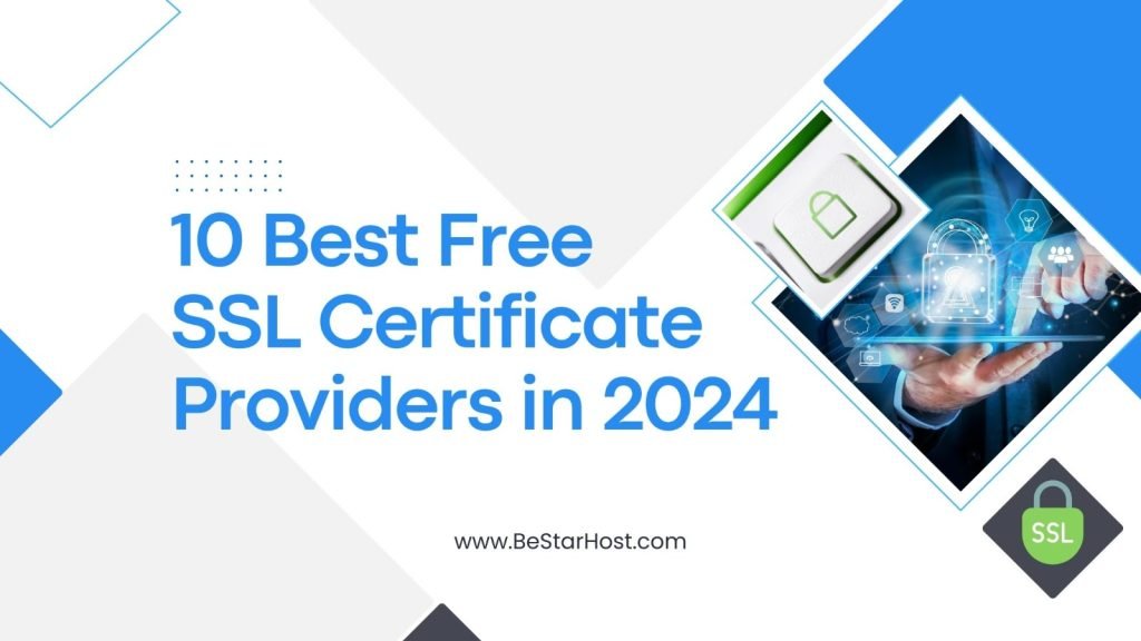 10 Best Free SSL Certificate Providers in 2024