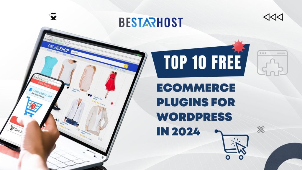 Top 10 Free Ecommerce Plugins for WordPress in 2024