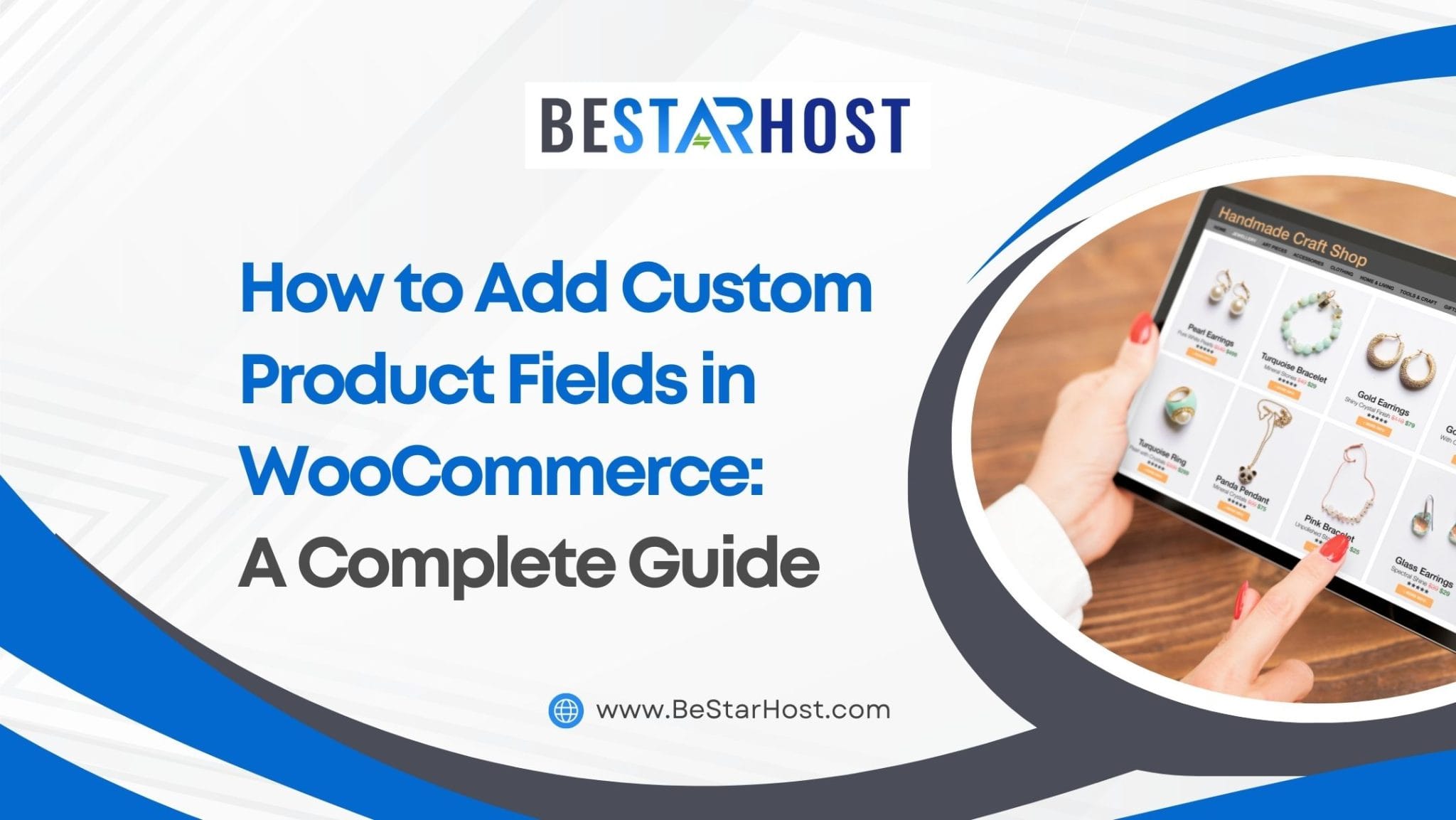 How To Add Custom Product Fields In WooCommerce: A Complete Guide ...