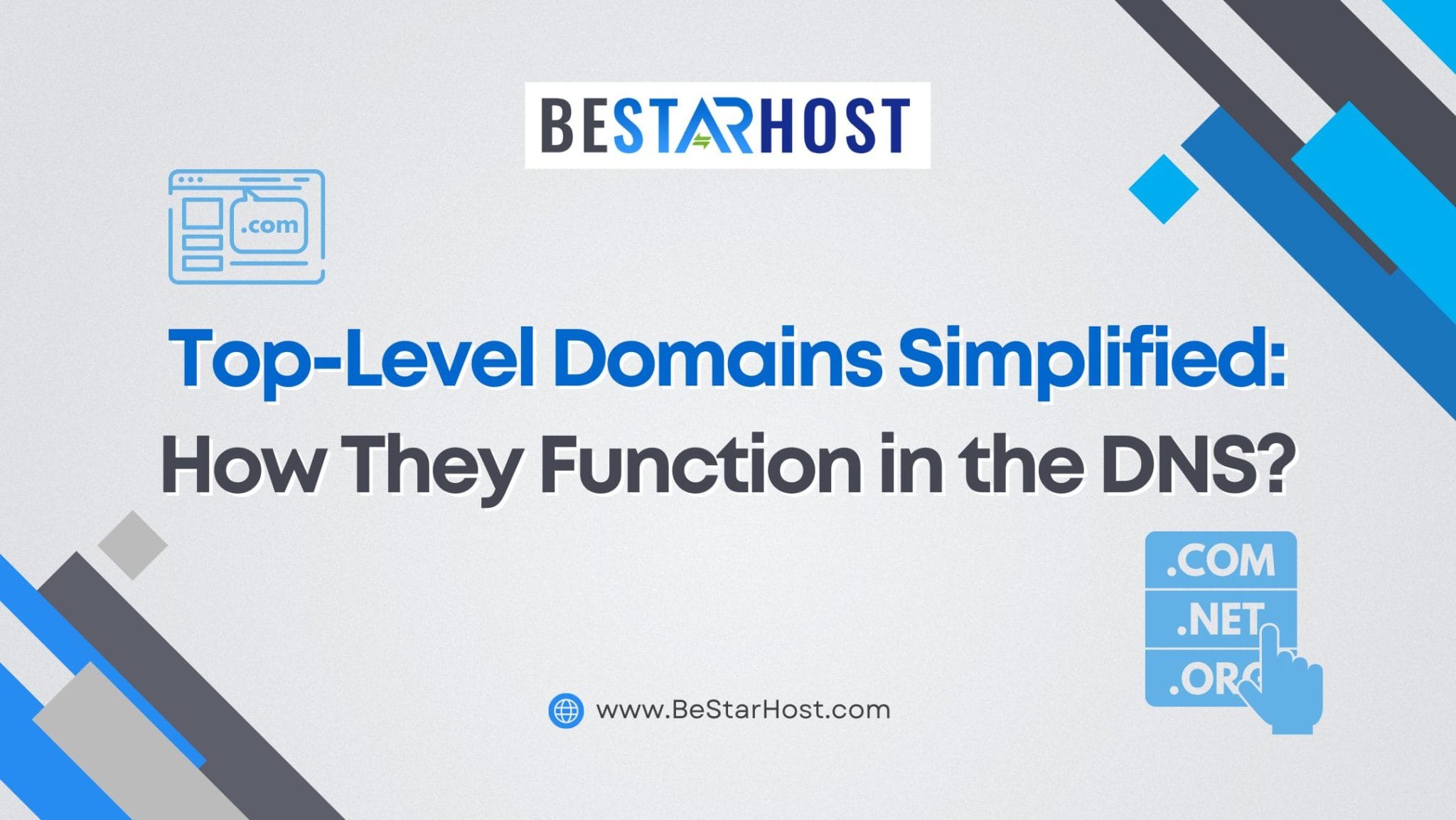 Upper Level Domain Top-Level Domains Simplified: How They Function In The DNS | BeStarHost ...