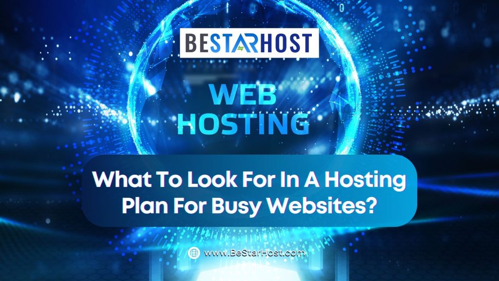 Hosting Plan for Busy Websites