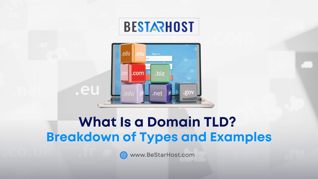 What Is a Domain TLD? Breakdown of Types and Examples