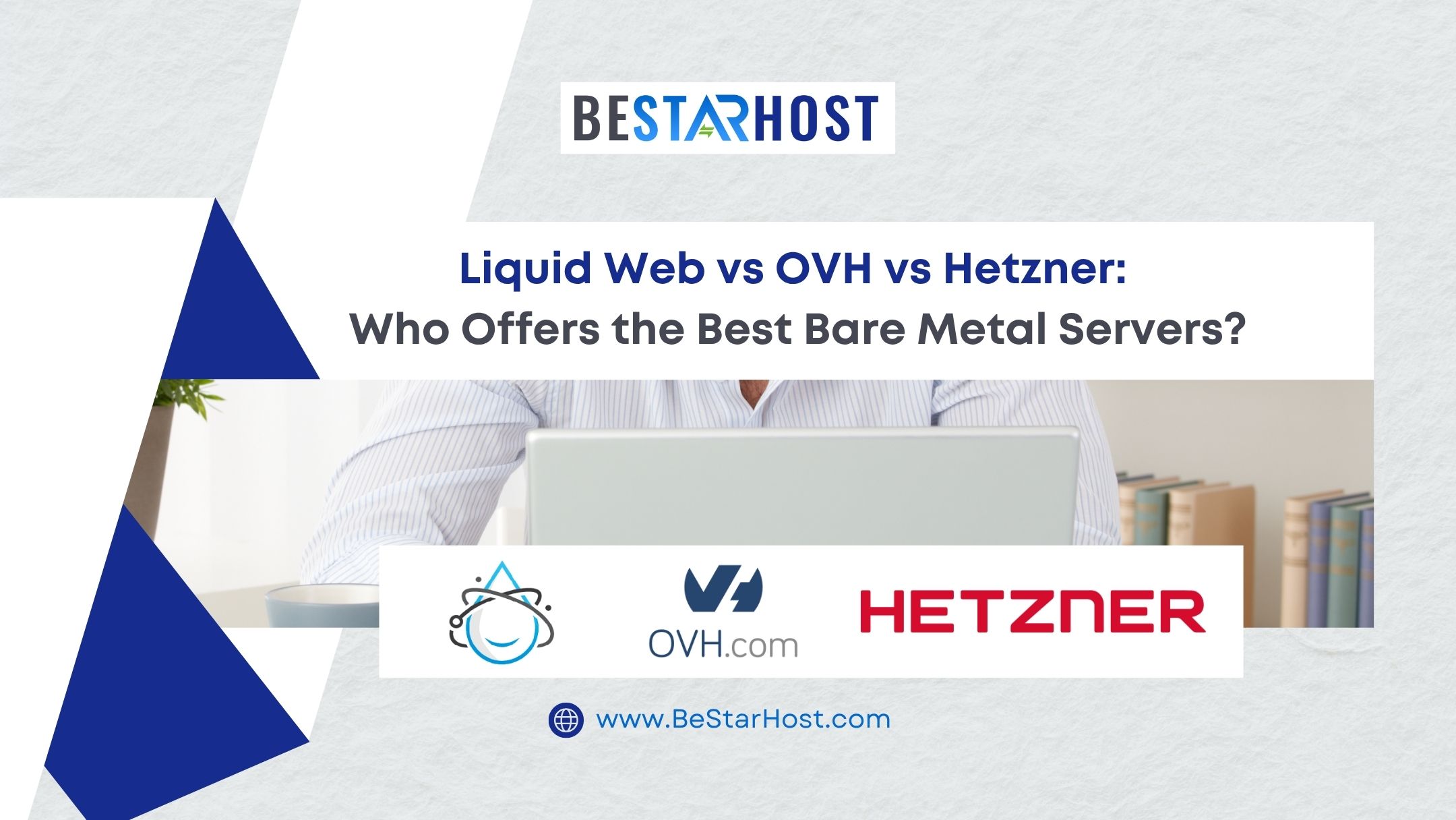 Liquid Web vs OVH vs Hetzner: Who Offers the Best Bare Metal Servers?