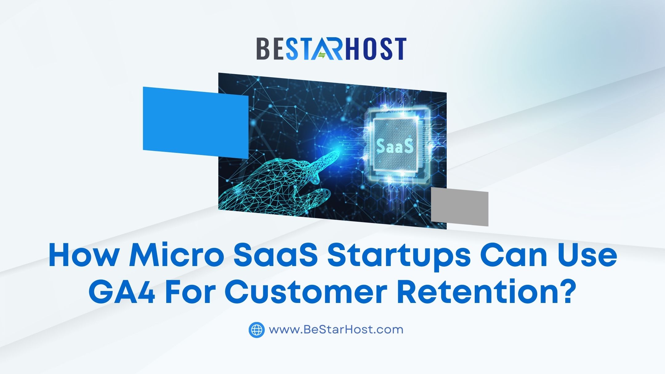 How Micro SaaS Startups Can Use GA4 for Customer Retention?