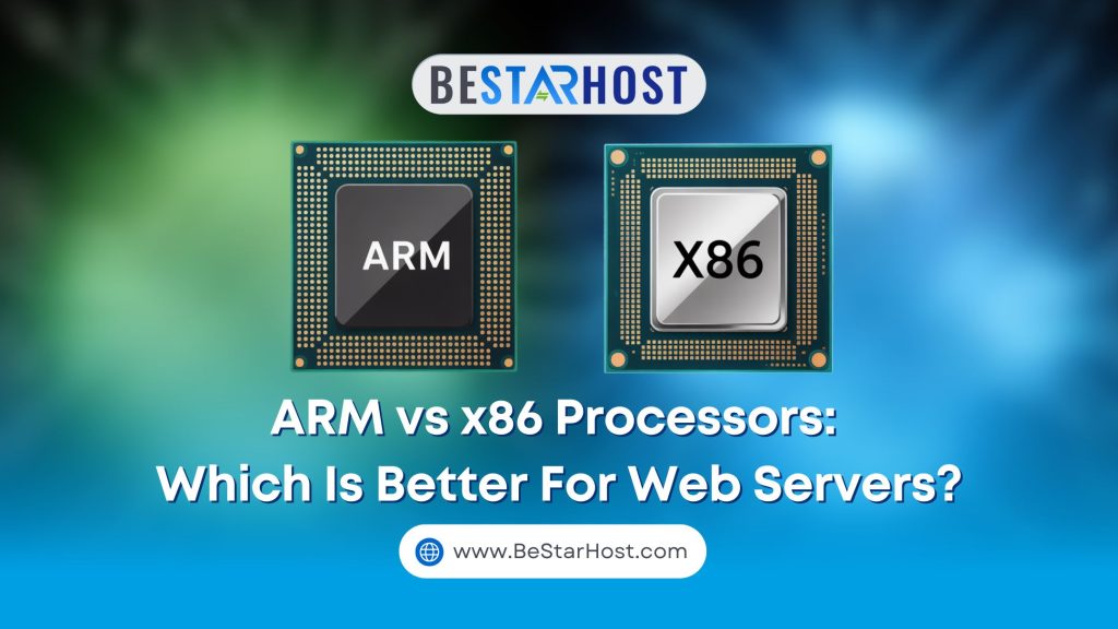 ARM vs x86 Processors: Which is Better for Web Servers?