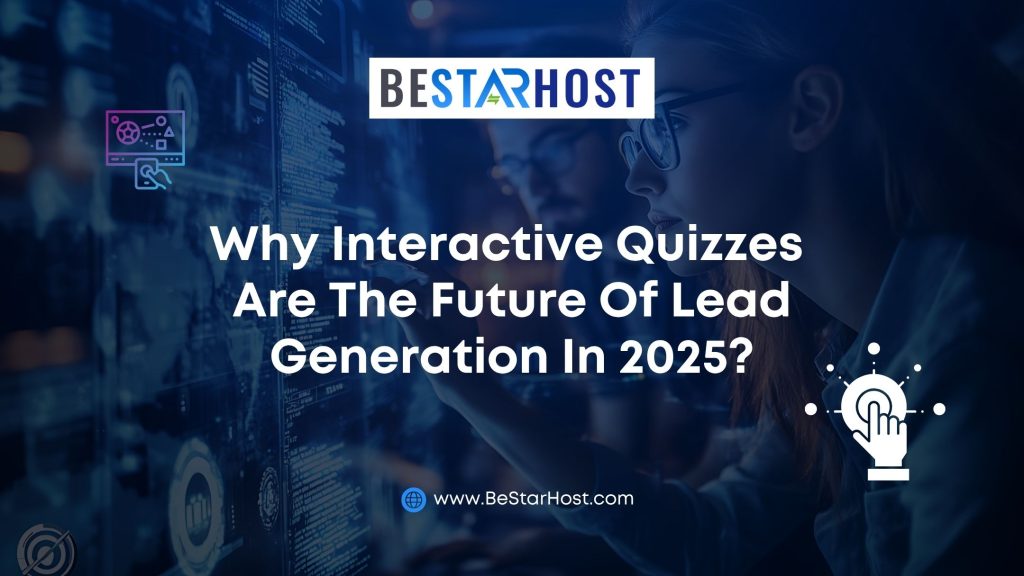 Why Interactive Quizzes Are the Future of Lead Generation in 2025?