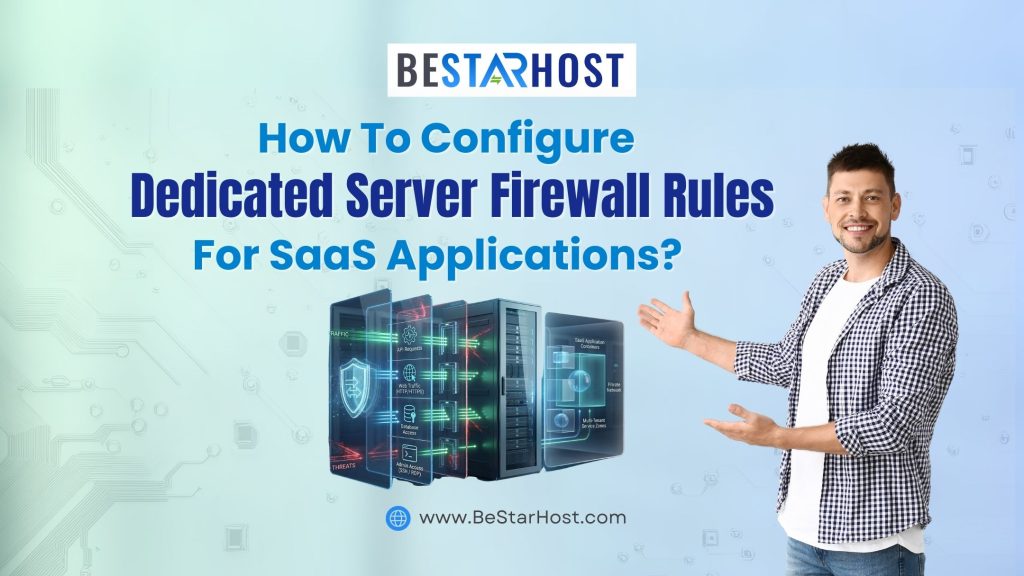 How to Configure Dedicated Server Firewall Rules for SaaS Applications? 