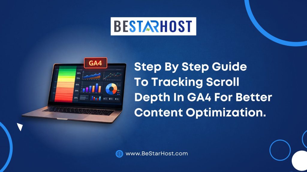 Step by Step Guide to Tracking Scroll Depth in GA4 for Better Content Optimization