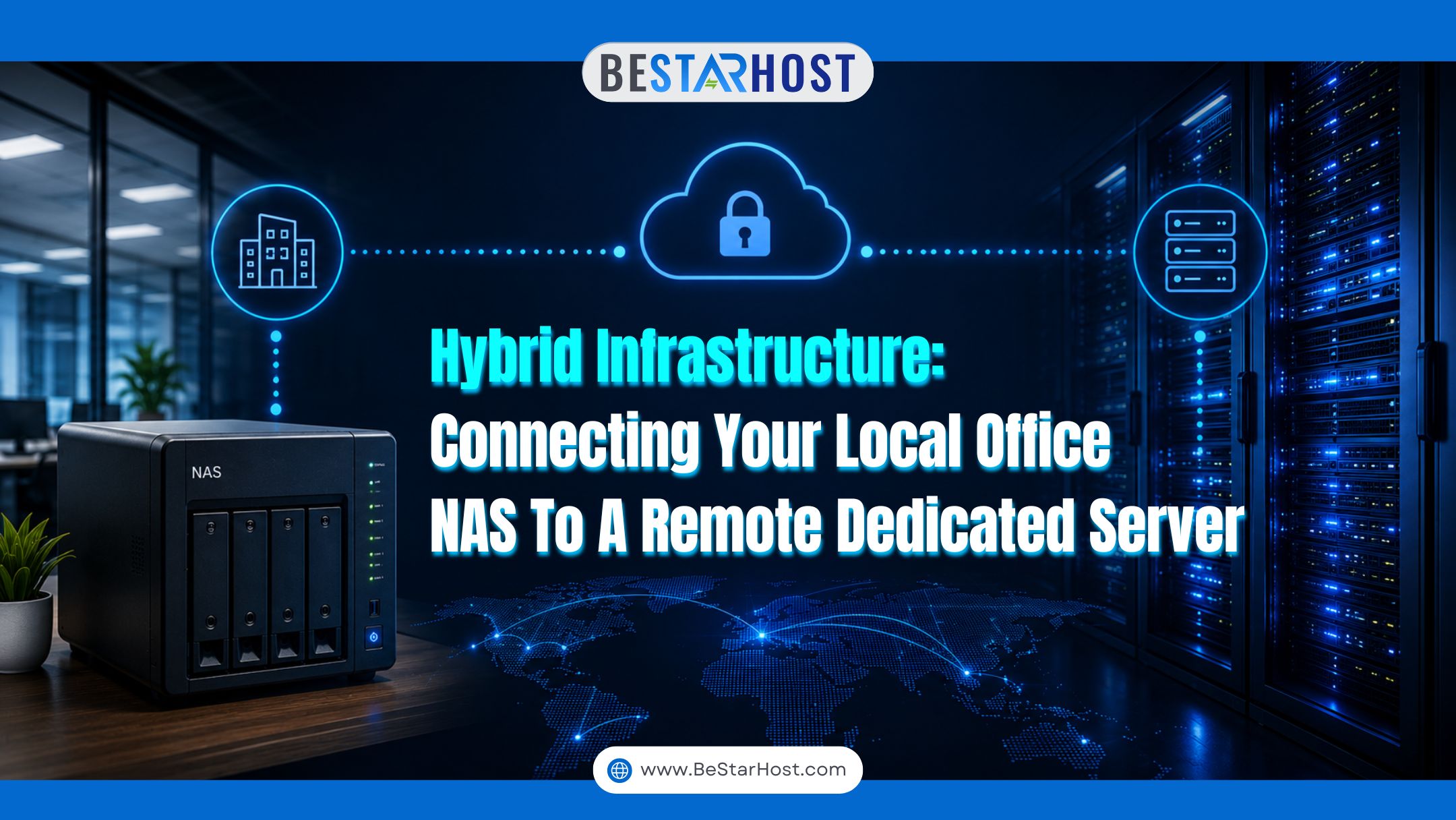 Hybrid Infrastructure: Connecting Your Local Office NAS to a Remote Dedicated Server