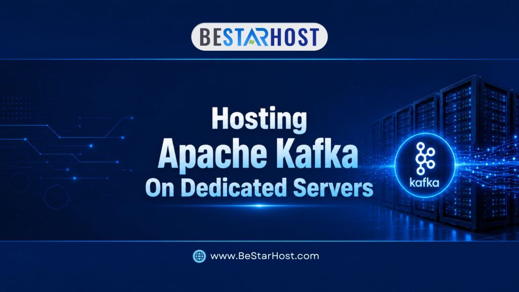 Hosting Apache Kafka on Dedicated Servers