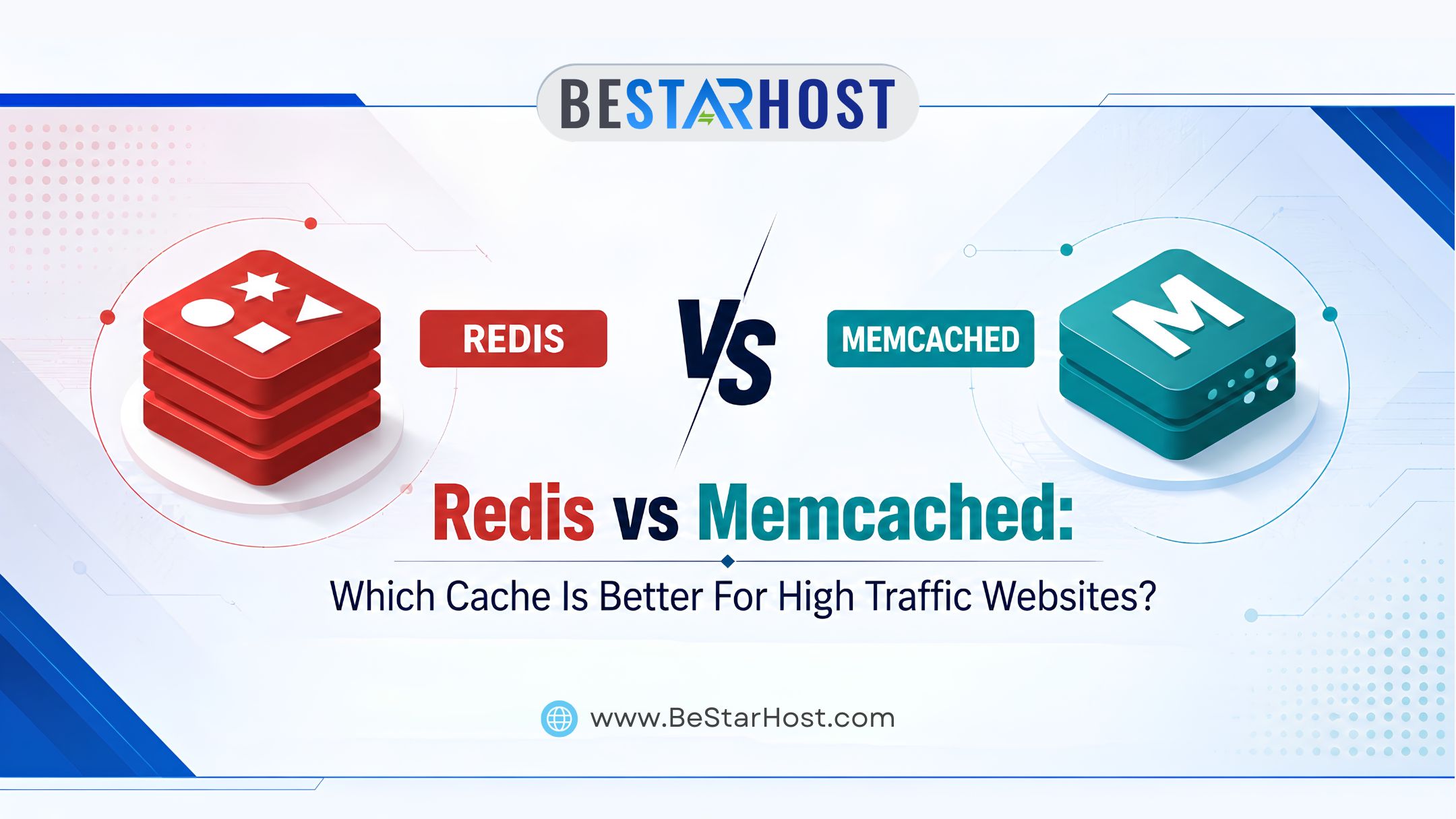 Redis vs Memcached: Which Cache Is Better for High Traffic Websites?