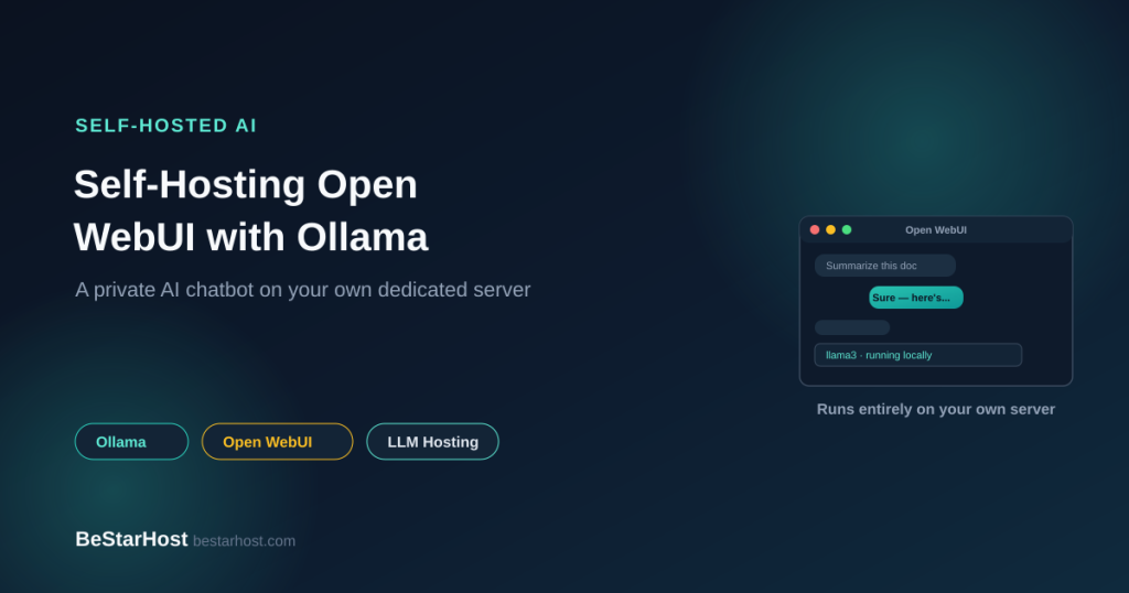 Self-Hosting Open WebUI with Ollama on Dedicated Servers